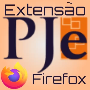 Extensão Navegador PJE para Mozilla Firefox